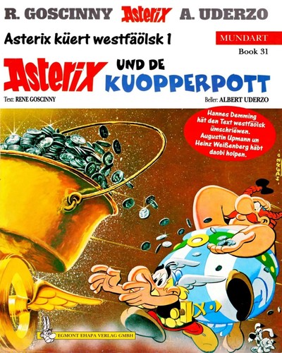 René Goscinny, Albert Uderzo: Asterix Mundart Geb, Bd.31, Asterix und de Kuopperpott (Hardcover, Germanic (Other) language, 2000, Egmont Ehapa)