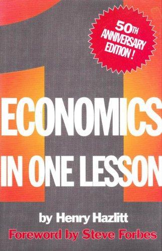 Henry Hazlitt: Economics in One Lesson (Hardcover, 1996, Laissez Faire Books)