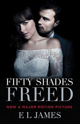 E. L. James: Fifty Shades Freed (Paperback, 2018, Bloom Books, Vintage)