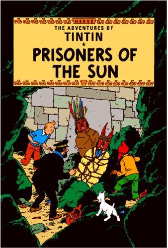 Hergé: Prisoners of the Sun (The Adventures of Tintin) (Hardcover, 2003, Mammoth)