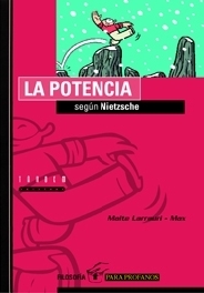 Maite Larrauri: La potencia según Nietzsche (Paperback, Spanish language, 2005, Tandem Edicions)