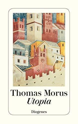 Thomas More: Utopia (German language, 1981, Diogenes Verlag)