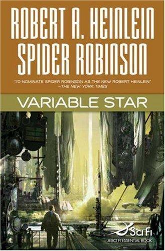 Robert A. Heinlein, Spider Robinson: Variable Star (Hardcover, 2006, Tor Books)