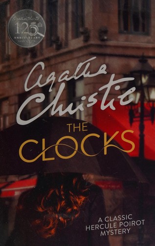 Agatha Christie: The clocks (2015, Harper)