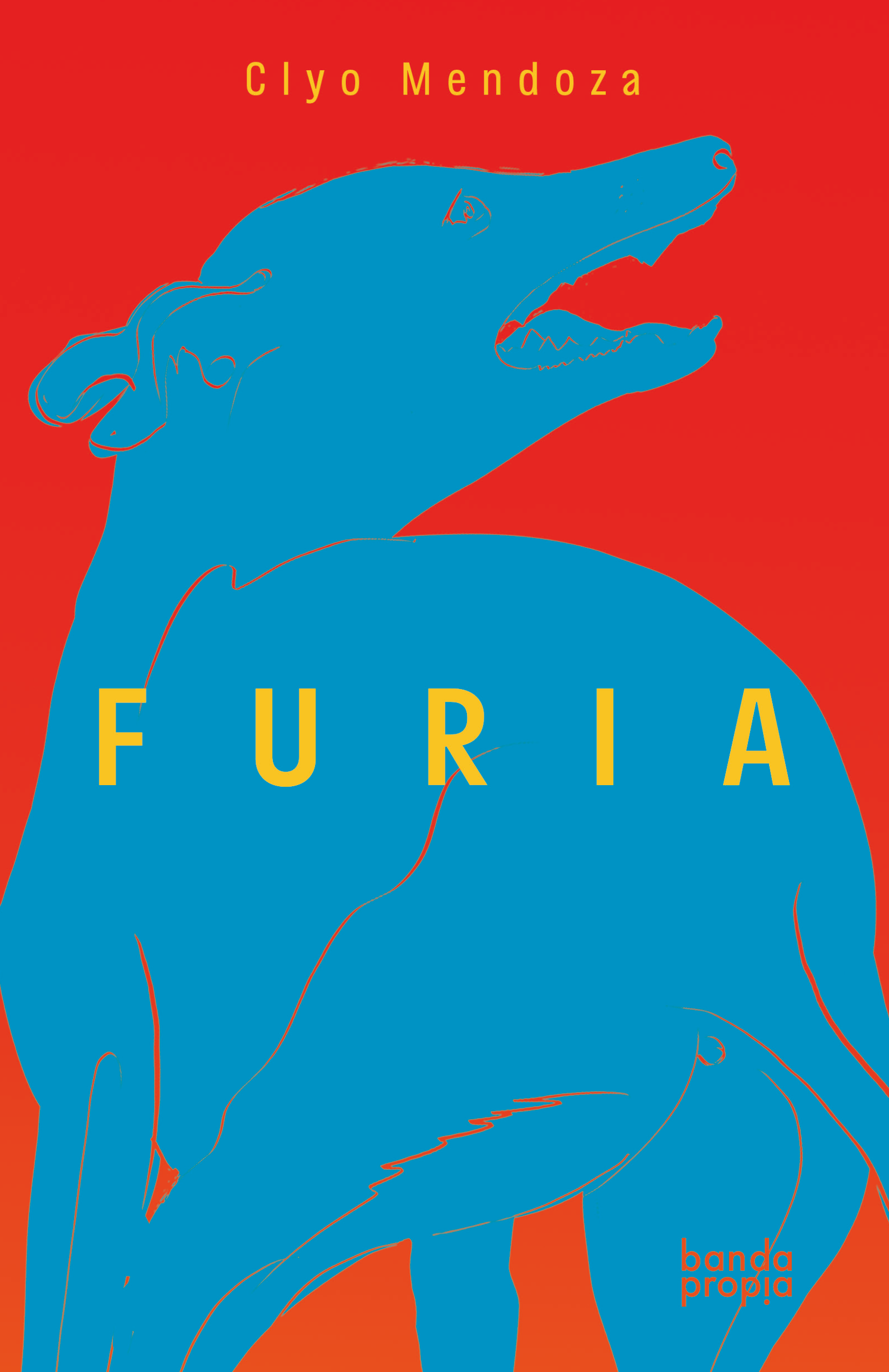 Clyo Mendoza: Furia (Paperback, Español language, Banda Propia)