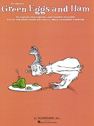 Robert Kapilow: Green Eggs and Ham (Dr. Seuss) (Paperback, G. Schirmer, Inc.)