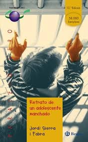 Jordi Sierra I. Fabra: Retrato de Un Adolescente Manchado (Paperback, BruÑo, Editorial Bruño, EDITORIAL BRUÑO)