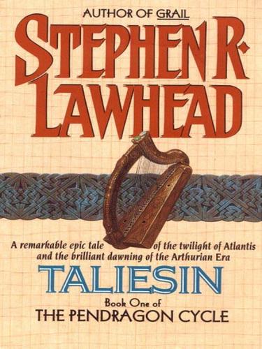 Stephen R. Lawhead: Taliesin (EBook, 2003, HarperCollins)