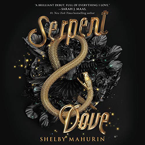 Shelby Mahurin: Serpent & Dove (AudiobookFormat, HarperCollins B and Blackstone Publishing, Harpercollins)