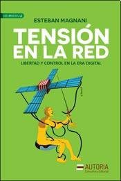 ESTEBAN MAGNANI: Tension en la red (Paperback, 2013, AUTORIA)