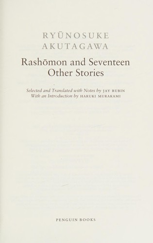 Ryūnosuke Akutagawa: Rashomon and Seventeen Other Stories (2006, Penguin Classics)