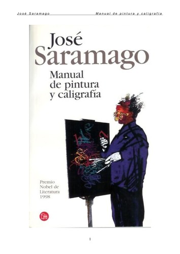 José Saramago: Manual de pintura y caligrafi a (Spanish language, 2007, Punto de Lectura)