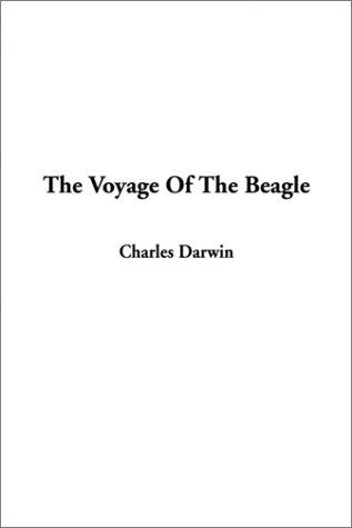 Charles Darwin: The Voyage of the Beagle (Paperback, IndyPublish.com)