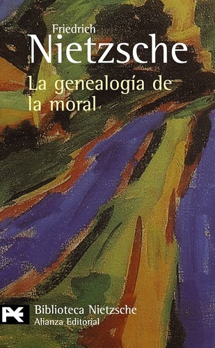 Friedrich Nietzsche, Andrés Sánchez Pascual: La genealogía de la moral (2000, Alianza Editorial)