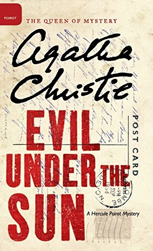 Agatha Christie: Evil Under the Sun (Hardcover, 2016, William Morrow & Company)