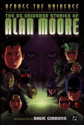 Alan Moore (undifferentiated), et al: Across the Universe (Paperback, 2003, Titan Books Ltd)