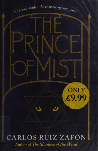 Carlos Ruiz Zafón: The Prince of Mist (2011, Orion Children's)