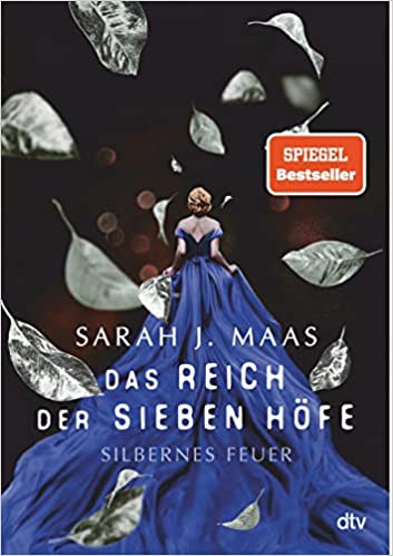 Sarah J. Maas: Das Reich der sieben Höfe (German language, dtv)