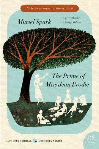 Muriel Spark: The Prime of Miss Jean Brodie (Paperback, Harper Perennial Modern Classics)