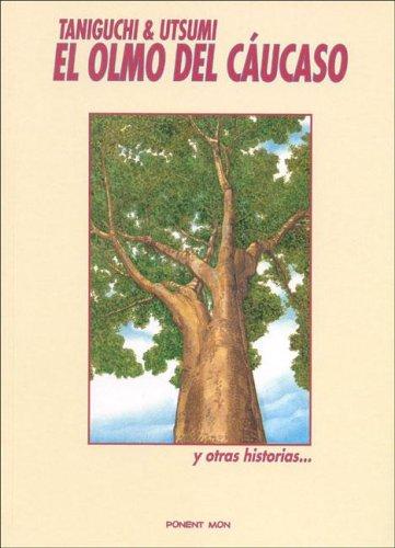 El Olmo del Caucaso (Paperback, Spanish language, 2005, Ponent Mon)