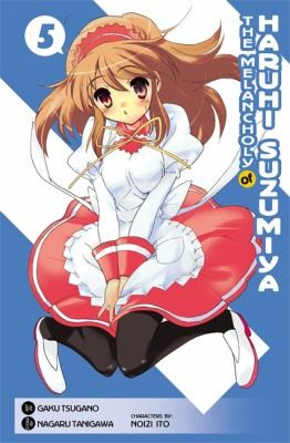 Nagaru Tanigawa: The Melancholy of Haruhi Suzumiya Volume 5
            
                Melancholy of Haruhi Suzumiya Paper (2010, Yen Press)