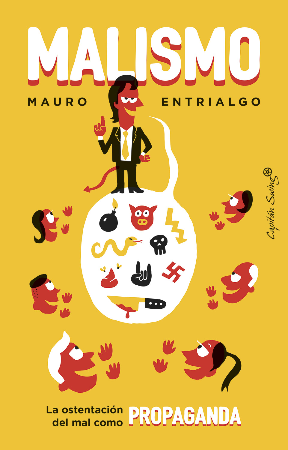 Mauro Entrialgo: Malismo (Español language, Capitán Swing)