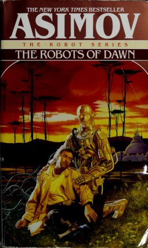 Isaac Asimov: The Robots of Dawn (1994, Spectra)