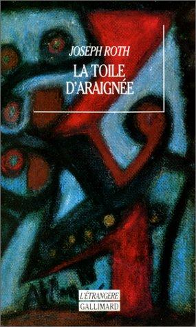 Joseph Roth: La Toile d'araignée (Paperback, French language, Gallimard)