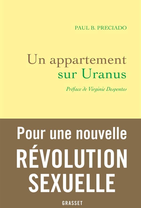 Paul B. Preciado: Un appartement sur Uranus (French language, 2019)