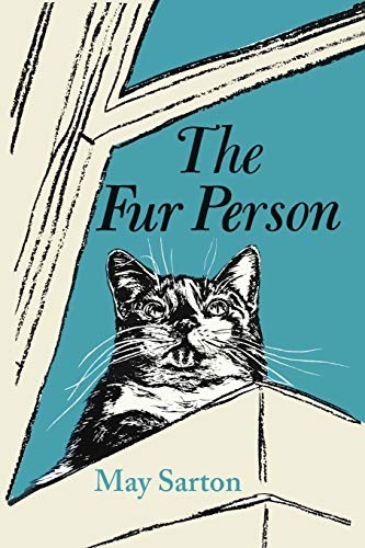 May Sarton: The Fur Person (Paperback, 2016, Martino Fine Books)