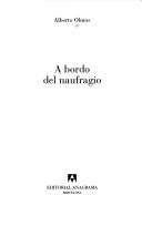 Alberto Olmos: A bordo del naufragio (Spanish language, 1998, Editorial Anagrama)