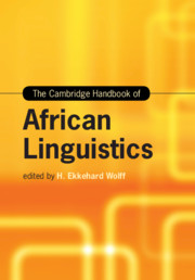 H. Ekkehard Wolff: The Cambridge Handbook of African Linguistics (Cambridge University Press)