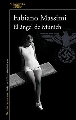 Fabiano Massimi: El ángel de Múnich / The Angel from Munich (Paperback, 2020, Alfaguara)