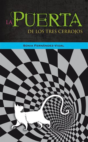 Sonia Fernández-Vidal, Oriol Malet: La puerta de los tres cerrojos (Paperback, 2013, La Galera, SAU)