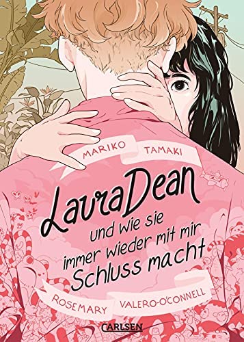 Mariko Tamaki, Rosemary Valero-O'Connell: Laura Dean und wie sie immer wieder mit mir Schluss macht (Paperback, German language, Carlsen)