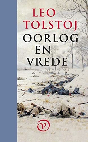 Leo Tolstoy, Léon Tolstoï: Oorlog en vrede (Hardcover, Dutch language, 2019, Uitgeverij Van Oorschot)
