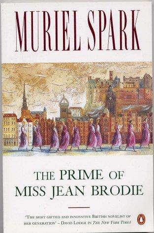 Muriel Spark: The Prime of Miss Jean Brodie (Penguin Books Ltd)