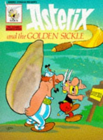 René Goscinny: Asterix and the golden sickle (Paperback, 1977, Hodder Dargaud)