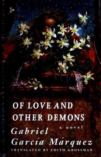 Gabriel García Márquez: Of Love and Other Demons (Hardcover, 1995, Alfred A. Knopf, Knopf, Distributed by Random House)