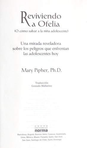 Mary Pipher: Reviviendo a Ofelia (Paperback, 1997, Norma)