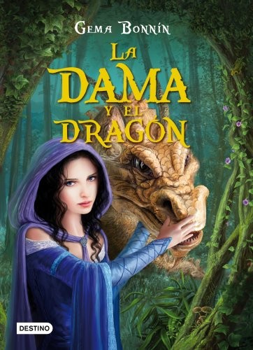 Gema Bonnín: La dama y el dragón (Paperback, 2012, Editorial Planeta, S.A.)