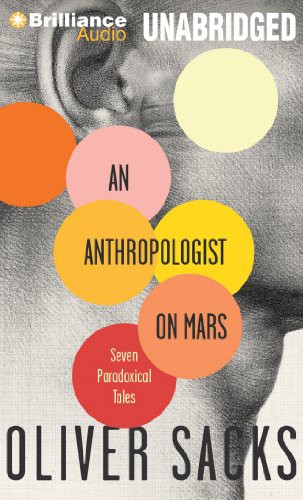 Jonathan Davis, Oliver Sacks: An Anthropologist on Mars (AudiobookFormat, 2013, Brilliance Audio)