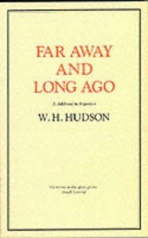 W. H. Hudson: Far Away and Long Ago (Paperback, Elan Press)