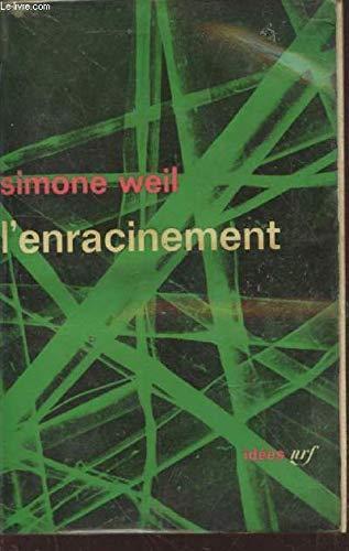 Simone Weil: L'enracinement (French language)