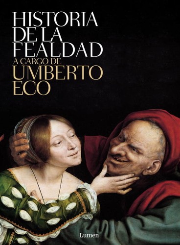 Umberto Eco, Maria Pons Irazazábal: Historia de la fealdad. - 1. edición (2007,  Grupo Editorial Lumen)