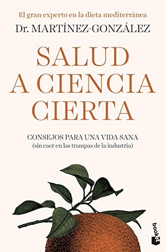 Miguel Ángel Martínez-González: Salud a ciencia cierta (Paperback, Booket)