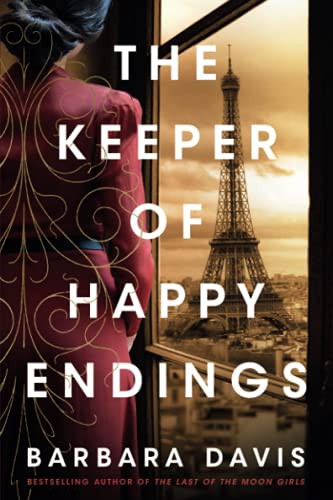 Barbara Davis: The Keeper of Happy Endings (Paperback, 2021, Lake Union Publishing)