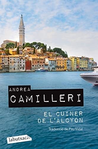 Andrea Camilleri, Pau Vidal Gavilan: El cuiner de l'Alcyon (Paperback, labutxaca)