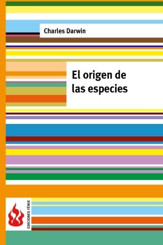 Charles Darwin: El origen de las especies (Paperback, 2015, CreateSpace Independent Publishing Platform)