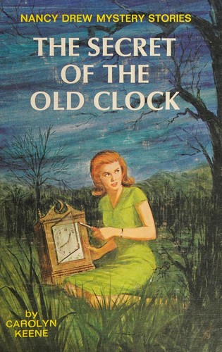 Carolyn Keene: The secret of the old clock (1959, Grosset & Dunlap)